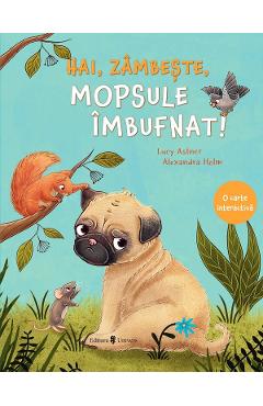 Hai, zambeste, mopsule imbufnat! - Lucy Astner