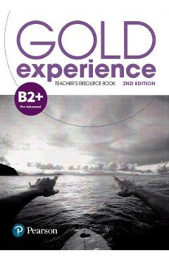 Gold Experience 2nd Edition B2+ Teacher’s Resource Book 2nd imagine 2022