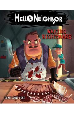 Hello neighbor #2: waking nightmare - carly anne west, tim heitz