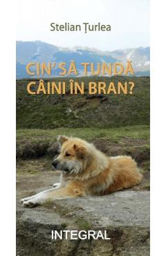 Cin\' sa tunda caini in Bran? - Stelian Turlea