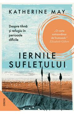 Iernile sufletului - Katherine May