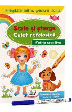Scrie si sterge. Fetite creative. Caiet refolosibil + whiteboard marker - PEGAS