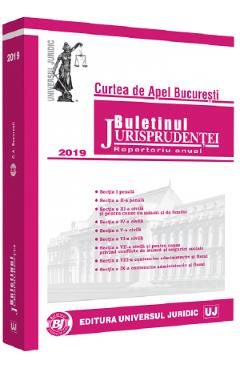 Buletinul Jurisprudentei Curtea de Apel Bucuresti 2019 2019) poza bestsellers.ro