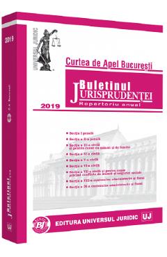 Buletinul Jurisprudentei Curtea de Apel Bucuresti 2019