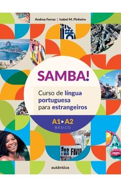 SAMBA! Curso de l�ngua portuguesa para estrangeiros - Andrea Ferraz