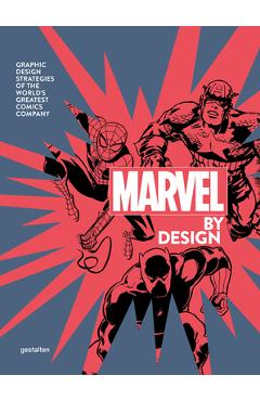 The Graphic Design of Marvel - Gestalten