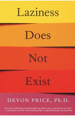 Laziness Does Not Exist - Devon Price