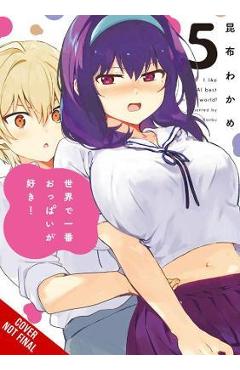 Breasts Are My Favorite Things in the World!, Vol. 5