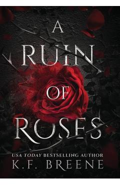 A Ruin Of Roses - K. F. Breene