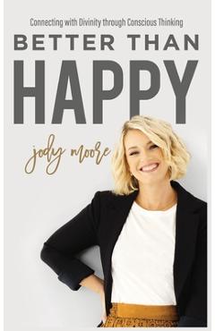 Better Than Happy - Jody Moore