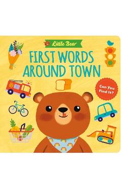 Little Bear: First Words Around Town - Little Genius Books