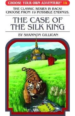 The Case of the Silk King - Shannon Gilligan