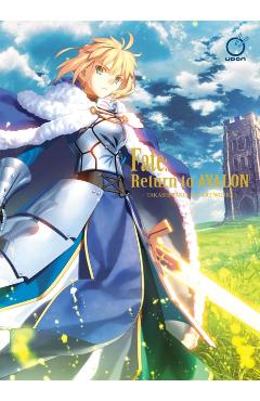 Fate: Return to Avalon: Takashi Takeuchi Art Works - Type-moon
