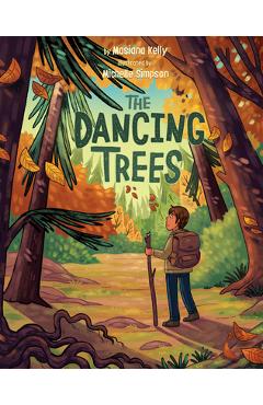 The Dancing Trees - Masiana Kelly