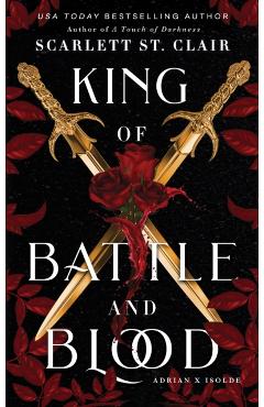 King of Battle and Blood - Scarlett St Clair