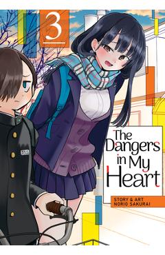 The Dangers in My Heart Vol. 3 - Norio Sakurai