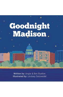 Goodnight Madison - Angie Buelow