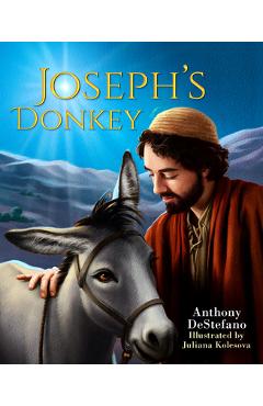 Joseph\'s Donkey - Anthony Destefano