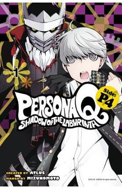 Persona Q: Shadow of the Labyrinth Side: P4 Volume 1 - Mizunomoto