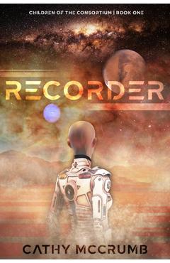 Recorder, 1 - Cathy Mccrumb