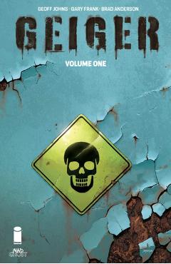 Geiger, Volume 1 - Geoff Johns