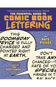 Essential Guide to Comic Book Lettering - Nate Piekos