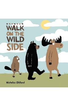 Walk on the Wild Side - Nicholas Oldland