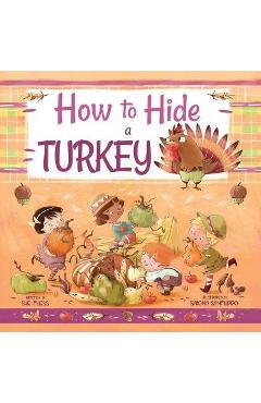 How to Hide a Turkey, 6 - Sue Fliess