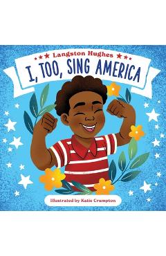 I, Too, Sing America - Langston Hughes