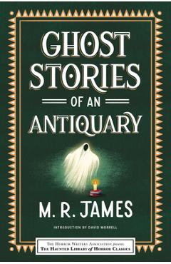 Ghost Stories of an Antiquary - M. R. James
