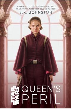 Queen's Peril - E. K. Johnston