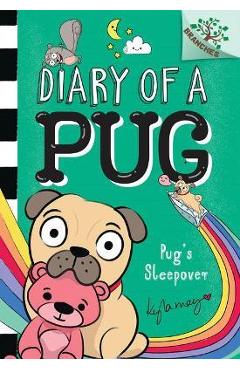 Pug\'s Sleepover: A Branches Book (Diary of a Pug #6) (Library Edition) - Kyla May