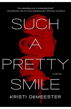 Such a Pretty Smile - Kristi Demeester