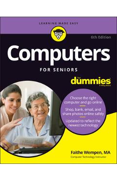 Computers for Seniors for Dummies - Faithe Wempen