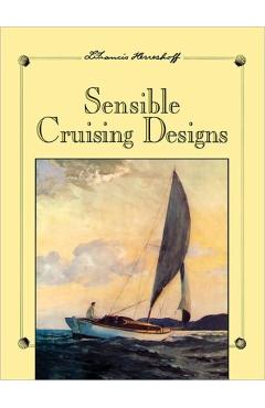 Sensible Cruising Designs - L. Francis Herreshoff