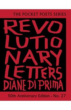 Revolutionary Letters: 50th Anniversary Edition: Pocket Poets Series No. 27 - Diane Di Prima