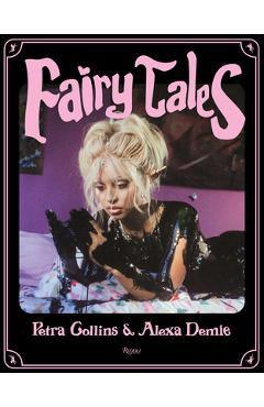 Fairy Tales - Petra Collins