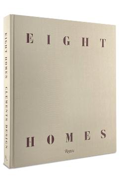 Eight Homes: Clements Design - Kathleen Clements