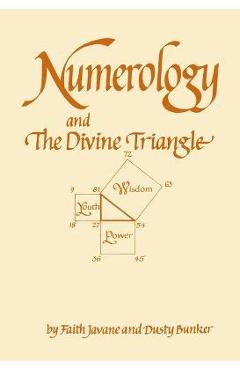 Numerology and the Divine Triangle - Faith Javane