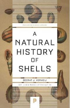 A Natural History of Shells - Geerat J. Vermeij