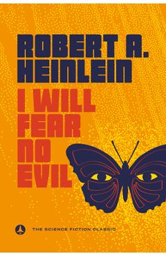 I Will Fear No Evil - Robert A. Heinlein - Imagine 1