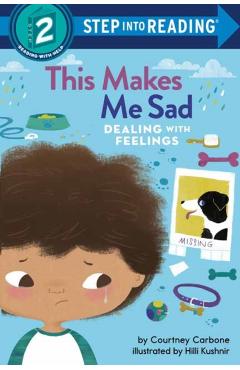 This Makes Me Sad: Dealing with Feelings - Courtney Carbone
