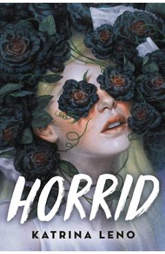 Horrid - Katrina Leno