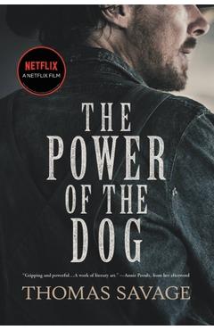 The Power of the Dog - Thomas Savage