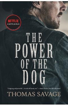 The Power of the Dog - Thomas Savage