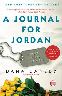 A Journal for Jordan: A Story of Love and Honor - Dana Canedy