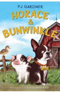 Horace & Bunwinkle - Pj Gardner