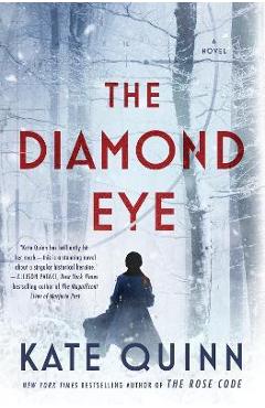 The Diamond Eye - Kate Quinn