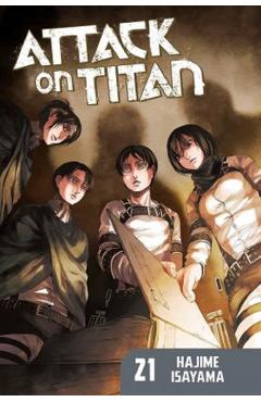 Attack On Titan Vol.21 – Hajime Isayama Hajime Isayama imagine 2022 cartile.ro