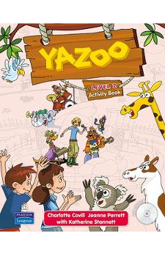 Yazoo Level 2 Activity Book and CD Pack – Charlotte Covill, Jeanne Perrett, Katherine Stannett Activity poza bestsellers.ro